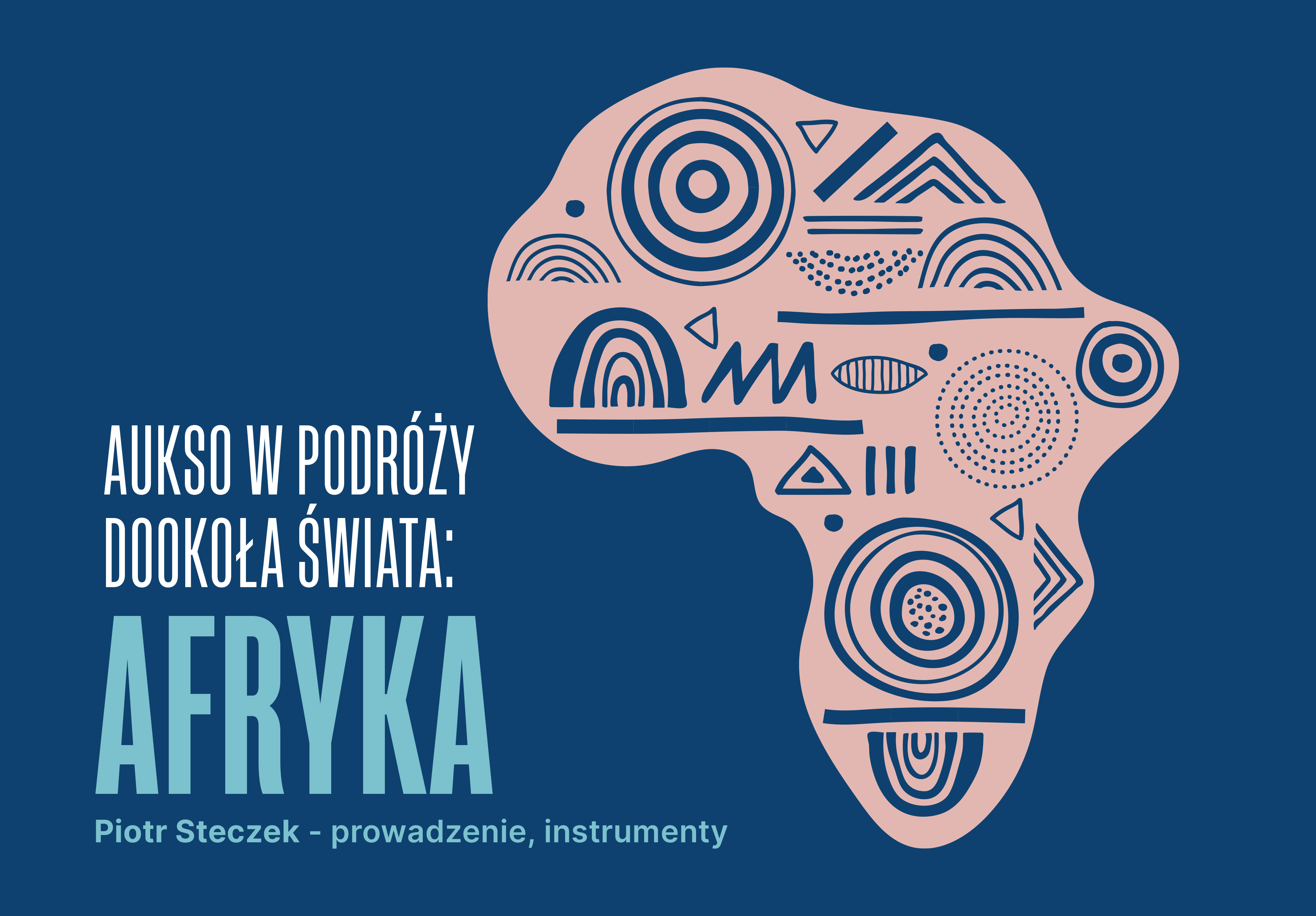 AUKSO W PODRÓŻY DOOKOŁA ŚWIATA: AFRYKA